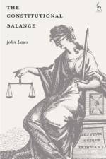 The Constitutional Balance af Sir John Laws