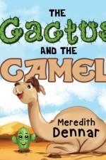 The Cactus and the Camel af Meredith Dennar