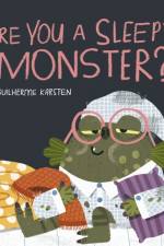 Are You a Sleepy Monster?