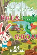 The Tale of Rhea & Groat af R. G. Morgan