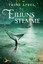 Eiliuns stemme af Trine Appel