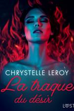 La traque du désir - Une nouvelle érotique gothique af Chrystelle LeRoy