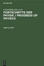 Fortschritte der Physik / Progress of Physics. Band 25, Heft 1 af F. Kaschluhn