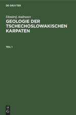 Dimitrij Andrusov: Geologie der tschechoslowakischen Karpaten. Teil 1 af Dimitrij Andrusov