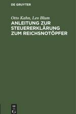 Anleitung zur Steuererklärung zum Reichsnotöpfer af Otto Kahn