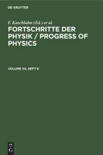 Fortschritte der Physik / Progress of Physics. Volume 34, Number 6 af F. Kaschluhn