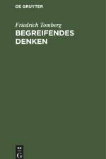 Begreifendes Denken af Friedrich Tomberg