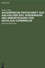 Akademische Festschrift aus Anlaß der 500. Wiederkehr des Geburtstages von Nicolaus Copernicus af Heinrich Scheel