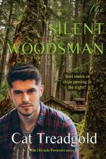 The Silent Woodsman af Cat Treadgold