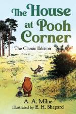 The House at Pooh Corner af A. A. Milne