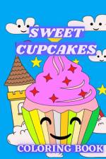 Sweet Cupcakes Coloring Book af Luna B. Helle