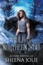 Wolf of the Northern Star af Sj Himes