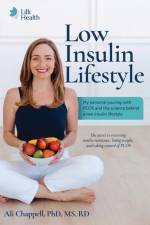 Low Insulin Lifestyle af Ali Chappell