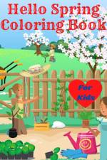 Hello Spring Coloring Book for Kids af Sophia Caleb