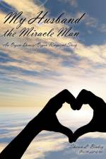 My Husband the Miracle Man af Sharon L. Binkey