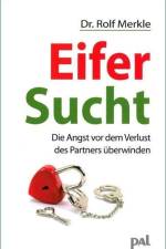 Eifersucht af Rolf Merkle