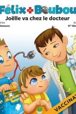 Joëlle va chez le docteur: Vaccination af Nicole Audet
