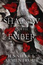 SHADOW IN THE EMBER af Jennifer L. Armentrout