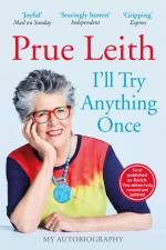 I'll Try Anything Once af Prue Leith