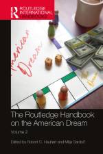 The Routledge Handbook on the American Dream