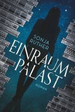 Einraumpalast af Sonja Rüther