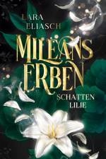 Mileans Erben af Lara Eliasch