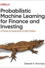 Probabilistic Machine Learning for Finance and Investing af Deepak K. Kanungo