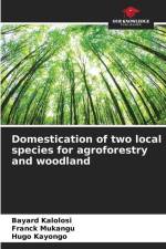 Domestication of two local species for agroforestry and woodland af Bayard Kalolosi