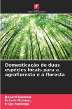 Domesticação de duas espécies locais para a agrofloresta e a floresta af Bayard Kalolosi
