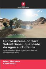Hidrossistema do Sara Setentrional, qualidade da água e ictiofauna af Islam Aberkane