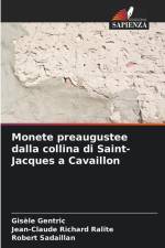 Monete preaugustee dalla collina di Saint-Jacques a Cavaillon af Gisèle Gentric