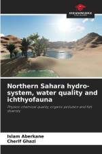 Northern Sahara hydro-system, water quality and ichthyofauna af Islam Aberkane