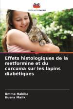 Effets histologiques de la metformine et du curcuma sur les lapins diabétiques af Umme Habiba