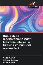 Ruolo della modificazione post-traslazionale nella tirosina chinasi dei mammiferi af Nazia Akram