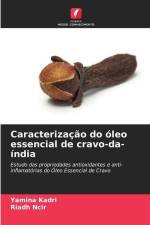 Caracterização do óleo essencial de cravo-da-índia af Yamina Kadri