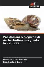 Prestazioni biologiche di Archachatina marginata in cattività af Frank Mael Tchakounte