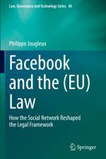 Facebook and the (EU) Law af Philippe Jougleux