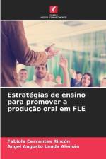 Estratégias de ensino para promover a produção oral em FLE af Fabiola Cervantes Rincón