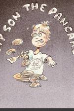 My son the Pancake af Kevin B. Ploth