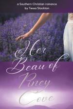 Her Beau of Piney Cove af Tessa Stockton