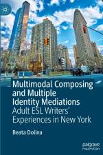 Multimodal Composing and Multiple Identity Mediations af Beata Dolina