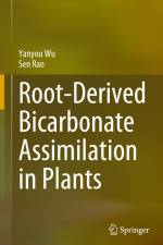 Root-Derived Bicarbonate Assimilation in Plants af Yanyou Wu