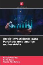 Atrair investidores para Parakou: uma análise exploratória af Serge Daoudou