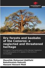 Dry forests and baobabs of the Comoros: a neglected and threatened heritage af Maoulida Mohamed Abdillahi