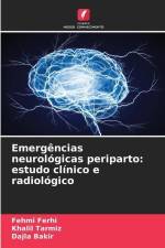 Emergências neurológicas periparto: estudo clínico e radiológico af Fehmi Ferhi