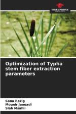 Optimization of Typha stem fiber extraction parameters af Sana Rezig