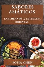 Sabores Asiáticos af Sofia Chen