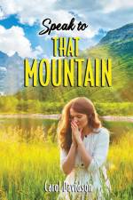 Speak to That Mountain af Carol Davidson