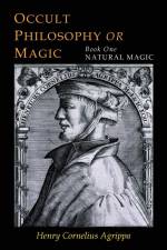 Three Books of Occult Philosophy af Henry Cornelius Agrippa