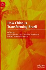 How China is Transforming Brazil af Mariana Hase Ueta
